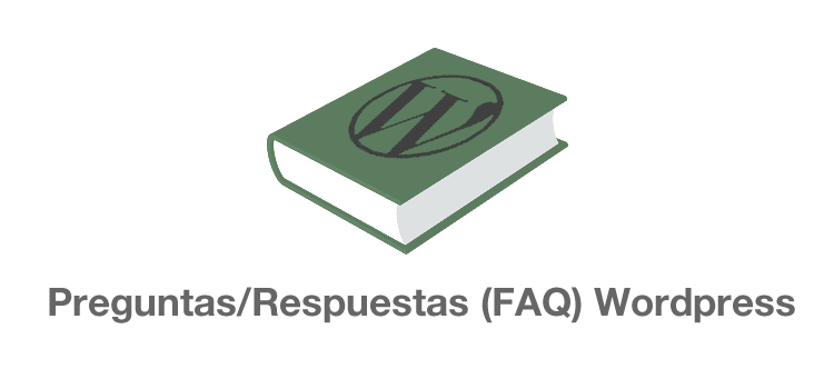 Disponible una guía de preguntas y respuestas (FAQ) sobre WordPress